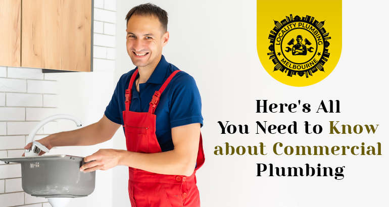 Here’s All You Need to Know about Commercial Plumbing